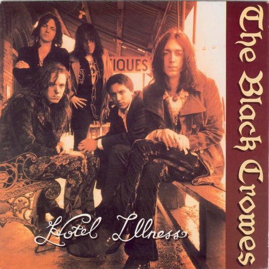 The Black Crowes : Hotel Illness (7", Single, Pap)