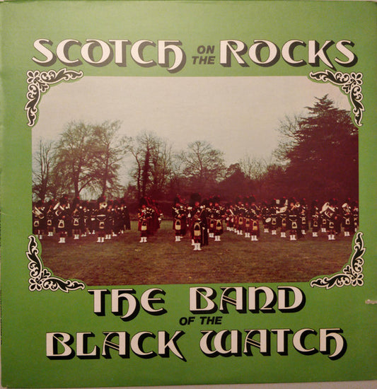 The Band Of The Black Watch : Scotch On The Rocks (LP, Album)