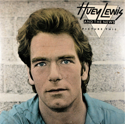 Huey Lewis And The News* : Picture This (LP, Album, RE, Pit)