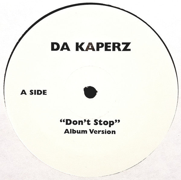 Da Kaperz : Don't Stop (12", Promo)
