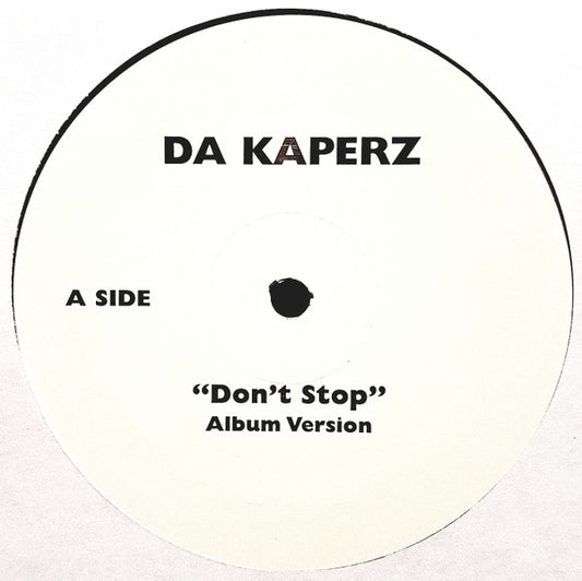 Da Kaperz : Don't Stop (12", Promo)