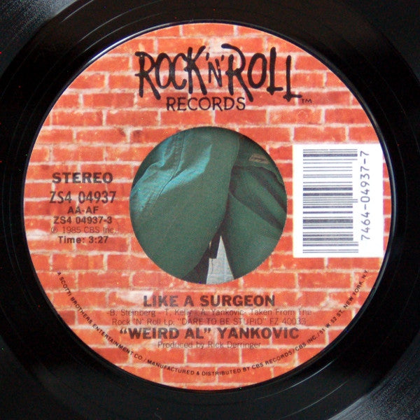 "Weird Al" Yankovic : Like A Surgeon (7", Single, Styrene, Car)