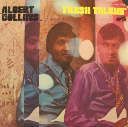 Albert Collins : Trash Talkin' (LP, Album)