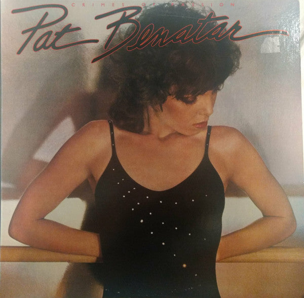 Pat Benatar : Crimes Of Passion (LP, Album, Pit)
