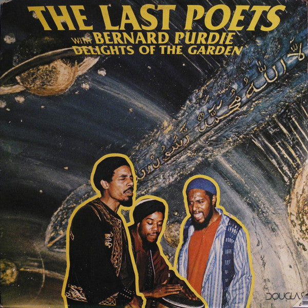 The Last Poets With Bernard Purdie : Delights Of The Garden (LP, Album, Ter)