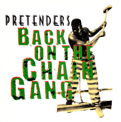 Pretenders* : Back On The Chain Gang (12", Single)