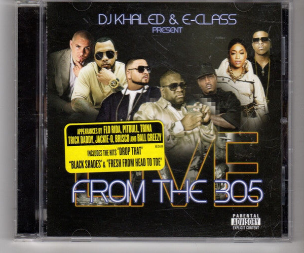 DJ Khaled & Elric "E-Class" Prince : Present Live From The 305 (CD, Album, Comp, Mixed)