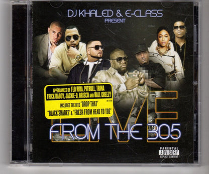 DJ Khaled & Elric "E-Class" Prince : Present Live From The 305 (CD, Album, Comp, Mixed)