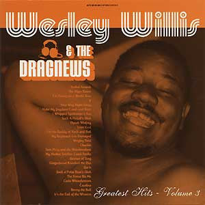 Wesley Willis & The Dragnews* : Greatest Hits Volume 3 (CD, Comp, Enh)