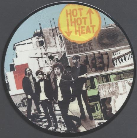 Hot Hot Heat : Let Me In (7", Single, Pic)