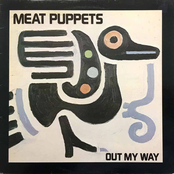Meat Puppets : Out My Way (12", EP, Rai)