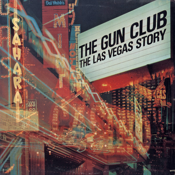 The Gun Club : The Las Vegas Story (LP, Album)
