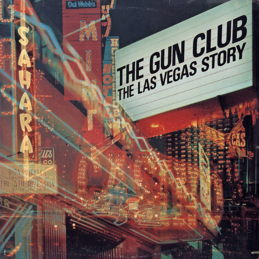 The Gun Club : The Las Vegas Story (LP, Album)