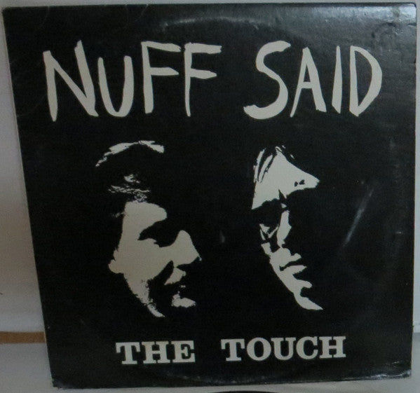 Nuff Said (5) : The Touch (LP, Album)