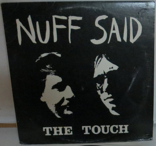 Nuff Said (5) : The Touch (LP, Album)