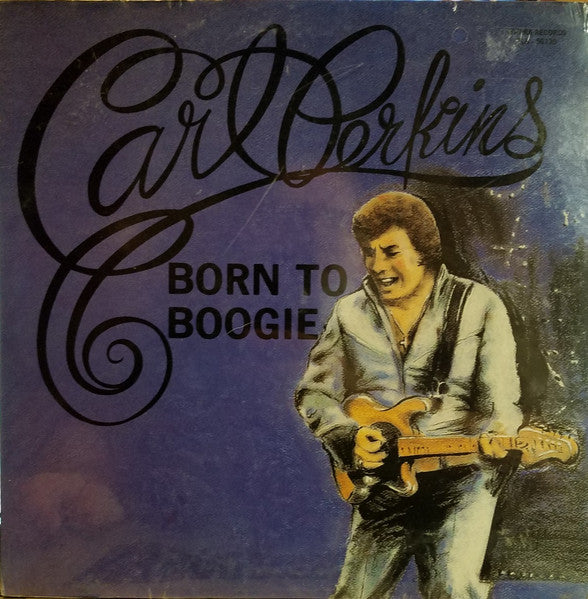 Carl Perkins : Born to Boogie (LP)