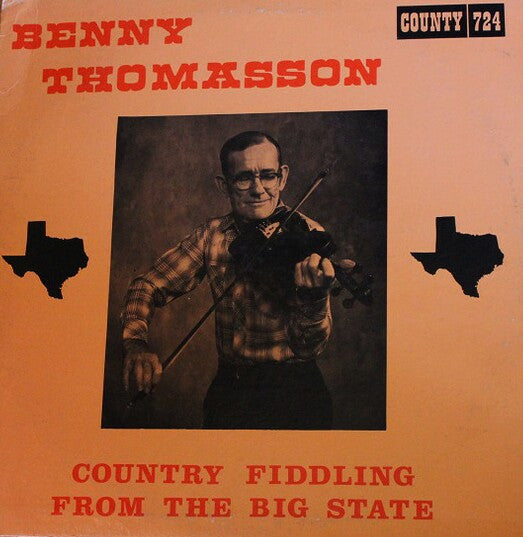 Benny Thomasson : Country Fiddling From The Big State (LP, Album)