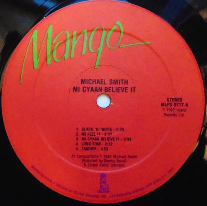 Michael Smith (6) : Mi Cyaan Believe It (LP, Album)