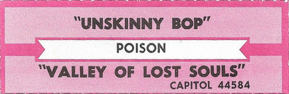 Poison (3) : Unskinny Bop (7")