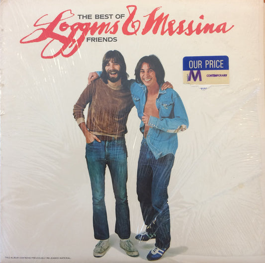 Loggins And Messina : The Best Of Friends (LP, Album, Comp, Pit)
