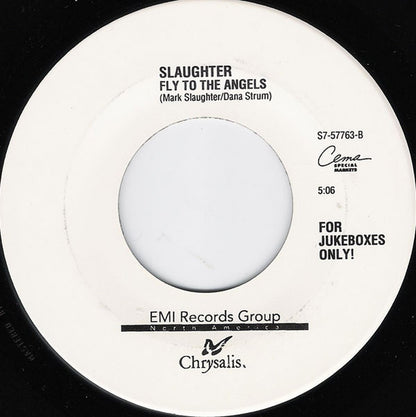 Slaughter : The Wild Life / Fly To The Angels (7", Jukebox)