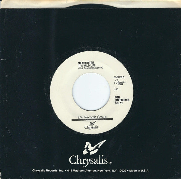 Slaughter : The Wild Life / Fly To The Angels (7", Jukebox)