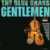 The Bluegrass Gentlemen : The Blue Grass Gentlemen (LP)