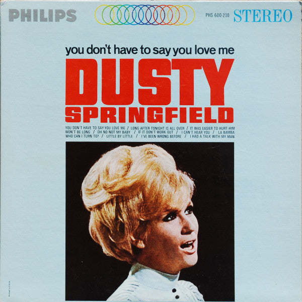 Dusty Springfield : You Don't Have To Say You Love Me (LP, Album, Mer)