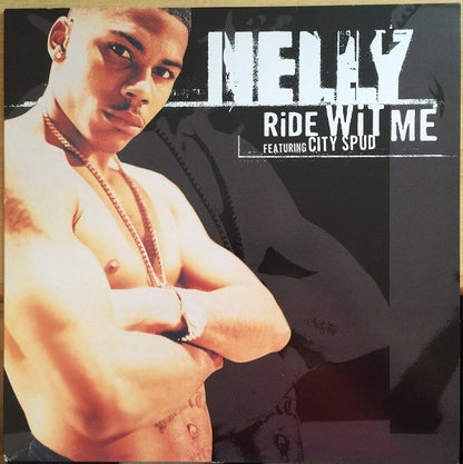 Nelly : Ride Wit Me (12")