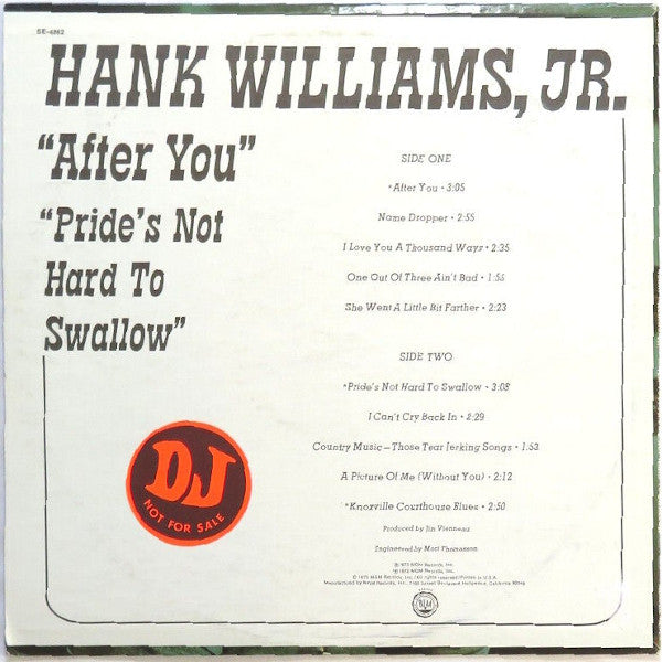 Hank Williams Jr. : After You / Pride's Not Hard To Swallow (LP, Album, Promo)
