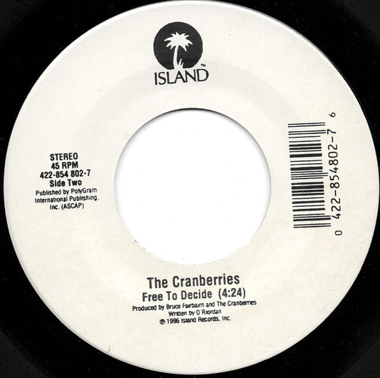 The Cranberries : When You're Gone / Free To Decide (7", Single)