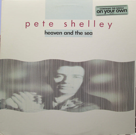 Pete Shelley : Heaven And The Sea (LP, Album, Promo)