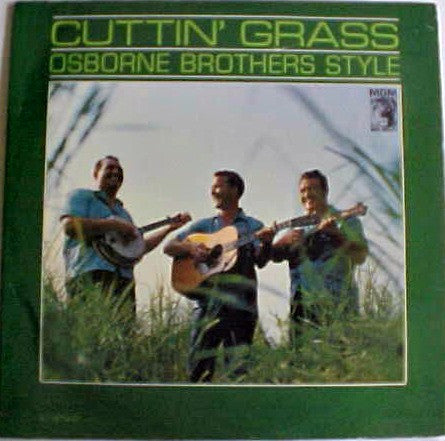 The Osborne Brothers : Cuttin' Grass Osborne Brothers Style (LP, Album, Mono)