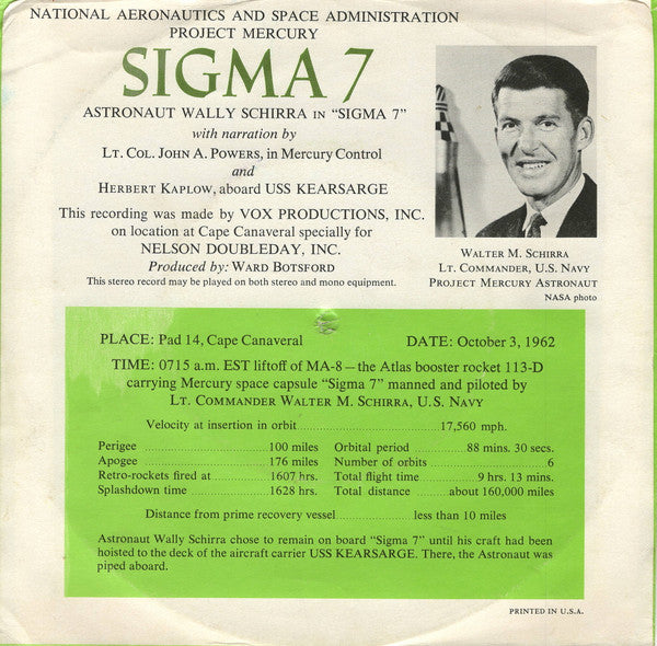 Walter Schirra* With Lt. Col. John A. Powers And Herbert Kaplow : Sigma 7 (7", Styrene)