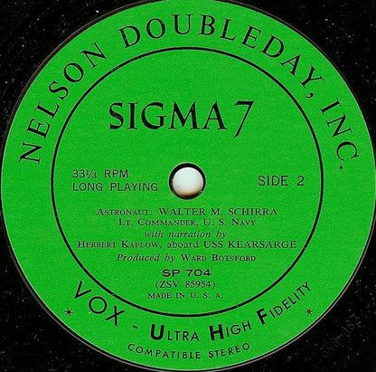 Walter Schirra* With Lt. Col. John A. Powers And Herbert Kaplow : Sigma 7 (7", Styrene)