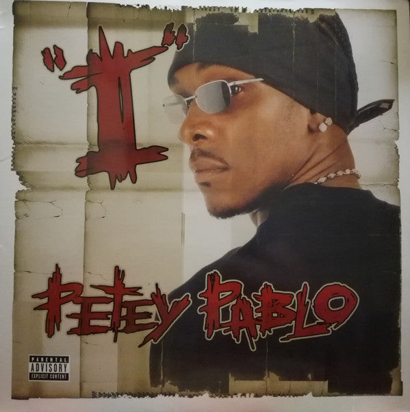 Petey Pablo : I (12", Single)