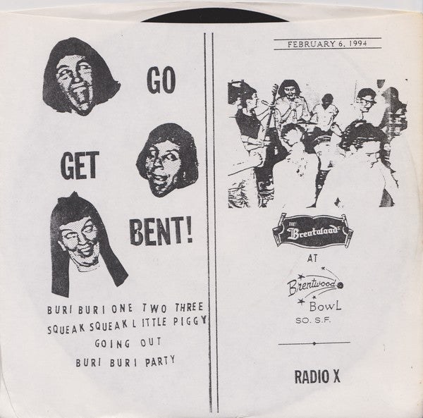 The Brentwoods : Go Get Bent! (7")