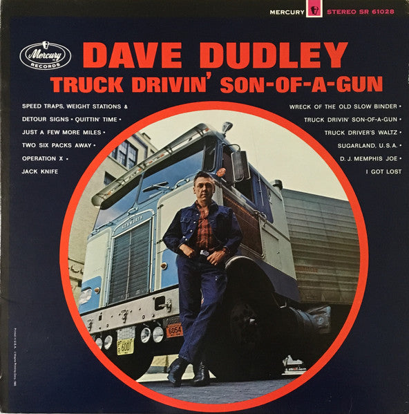 Dave Dudley : Truck Drivin' Son-Of-A-Gun (LP, Album, RP)