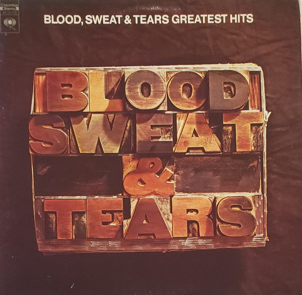 Blood, Sweat & Tears* : Blood, Sweat & Tears Greatest Hits (LP, Comp, RE, Car)