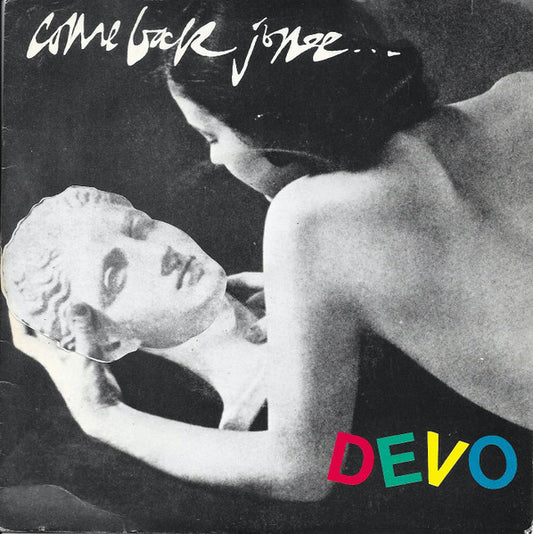Devo : Come Back Jonee (7", Single, Gre)