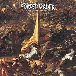 Forced Order : Vanished Crusade (LP, Ltd, Gol)