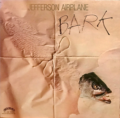 Jefferson Airplane : Bark (LP, Album, RE)