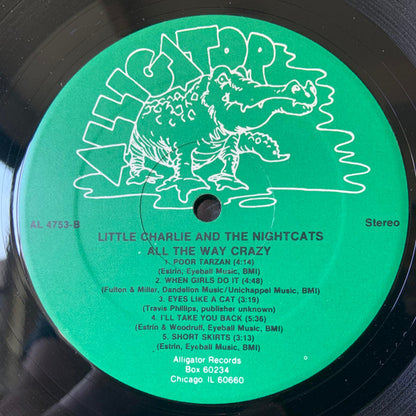 Little Charlie And The Nightcats : All The Way Crazy (LP, Album, HUB)
