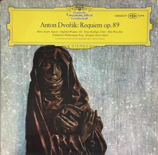 Anton Dvořák* - Maria Stader ‧ Sieglinde Wagner ‧ Ernst Haefliger ‧ Kim Borg ‧ Tschechische Philharmonie Prag* ‧ Dirigent: Karel Ančerl : Requiem Op. 89 (2xLP)