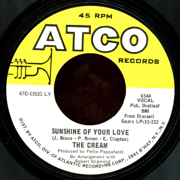 The Cream* : Sunshine Of Your Love (7", Single, Styrene)