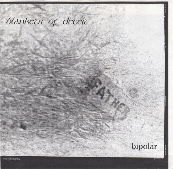 Bipolar (6) : Blankets Of Deceit (7", Gre)