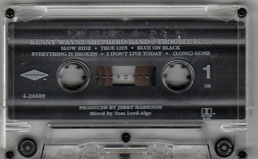 Kenny Wayne Shepherd Band : Trouble Is... (Cass, Album)