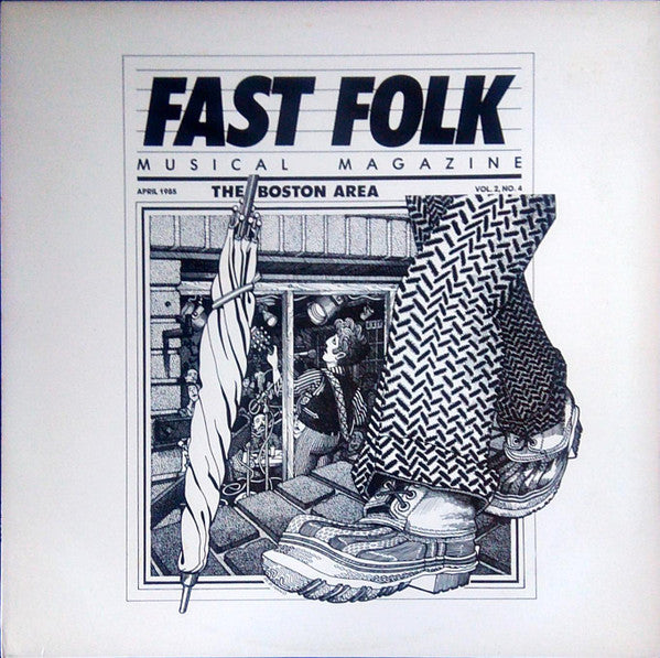 Various : Fast Folk Musical Magazine - The Boston Area (April 1985 - Vol. 2, No. 4)  (LP, Album, W /)