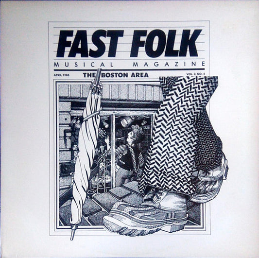 Various : Fast Folk Musical Magazine - The Boston Area (April 1985 - Vol. 2, No. 4)  (LP, Album, W /)