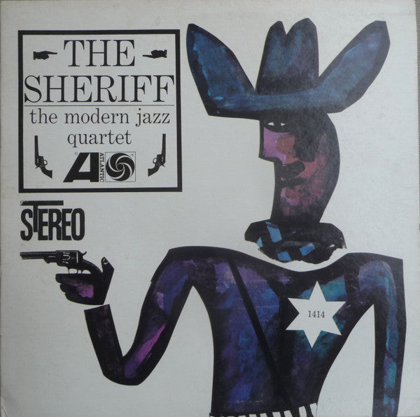 The Modern Jazz Quartet : The Sheriff (LP, Album)